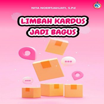 Limbah Kardus Jadi Bagus