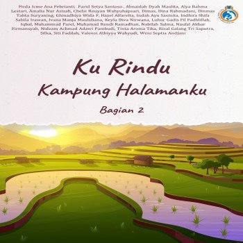 Ku Rindu Kampung Halamanku : Bagian 2