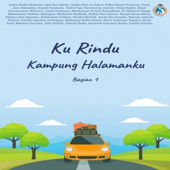 Ku Rindu Kampung Halamanku : Bagian 1