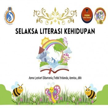 Selaksa Literasi Kehidupan
