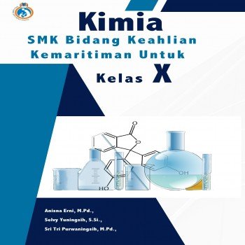 Kimia SMK Bidang Keahlian Kemaritiman Untuk Kelas X